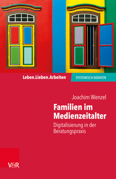 Das Cover des Buches "Familien im Medienzeitalter, Digitalisierung in der Beratungspraxis"